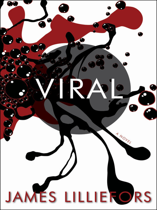 Title details for Viral by James Lilliefors - Available